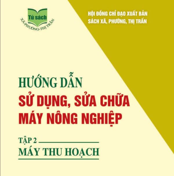 Hướng dẫn sử dụng máy nông nghiệp tập 2