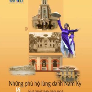 Những Phú Hộ Lừng Danh Nam Kỳ | Review & Tải Miễn Phí