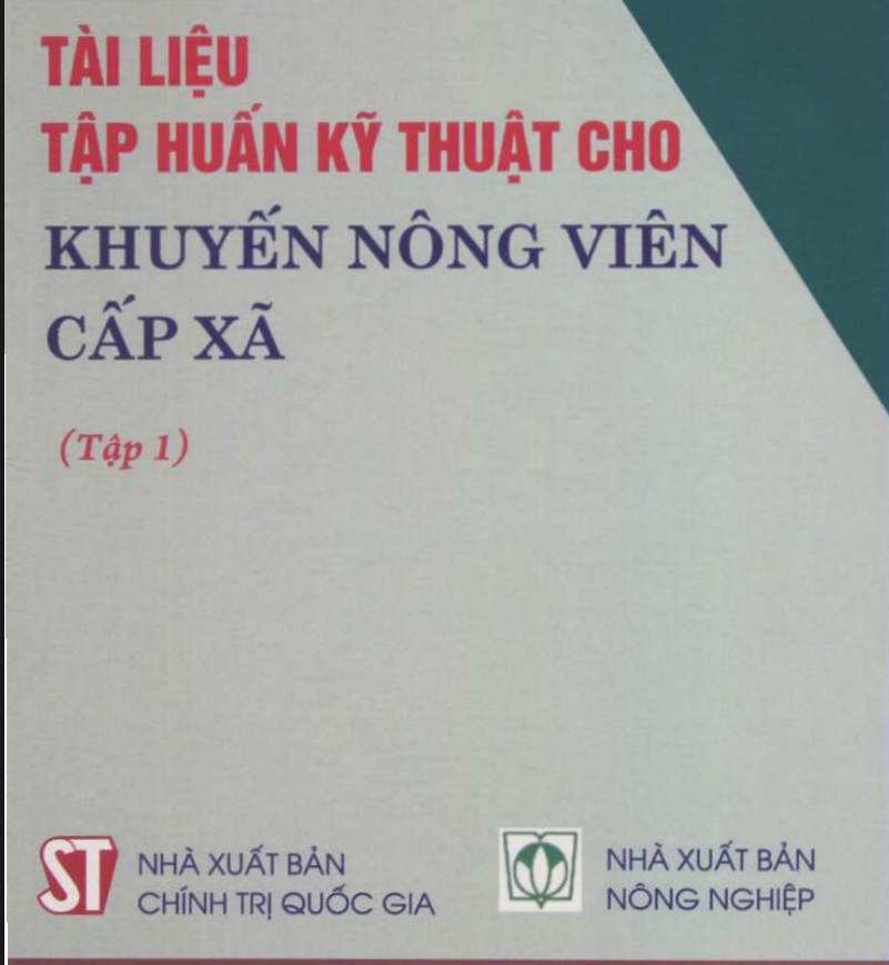 Tài Liệu Tập Huấn Kỹ Thuật Cho Khuyến Nông Viên Cấp Xã - Tập 1