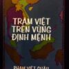 File sách Trăm Việt Trên Vùng Định Mệnh PDF – Phạm Việt Châu
