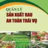 Quản Lý Sản Xuất Rau An Toàn Trái Vụ