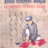 Thư Pháp Việt – Lý Thuyết Và Thực Hành