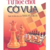 Tự Học Chơi Cờ Vua – Nước Đi Đầu Tiên Của Nhà Vô Địch